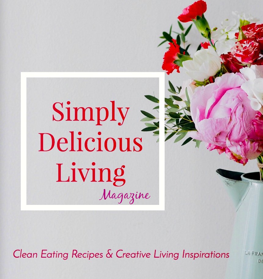 Simply Delicious Living® Magazine